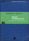 Giorgio Montecchi, Fabio Venuda - Manuale di biblioteconomia