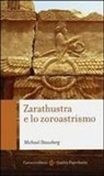 Michael Stausberg - Zarathustra e lo zoroastrismo