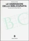 Maurizio Vivarelli - Le dimensioni della bibliografia. Scrivere di libri al tempo della rete