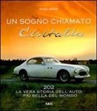 Mario Simoni - Un sogno chiamato Cisitalia 202. La vera storia dell'auto più bella del mondo