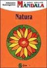 Johannes Rosengarten - I miei piccoli mandala. Natura