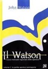 John Watson - Le partite aperte e semiaperte