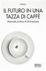 Sophia - Il futuro in una tazza di caffè