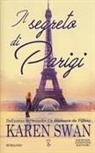 Karen Swan - Il segreto di Parigi