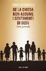 Francesco Moraglia - Se la Chiesa non assume i sentimenti di Gesù. Lettera pastorale