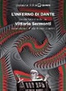 Dante Alighieri - Inferno letto da Vittorio Sermonti. Audiolibro. CD Audio (Audiolibro)