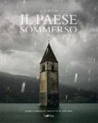 Georg Lembergh, Brigitte Maria Pircher - Il paese sommerso. Curon