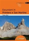 Andrea Greci, Francesco Cappellari - Escursioni in Primiero e San Martino