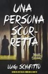 Luigi Schifitto - Una persona scorretta