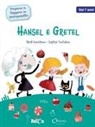 René Gouichoux, Sophia Touliatou - Hansel e Gretel. Imparo a leggere in stampatello