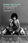 Franco Battiato, Franco Pulcini - Tecnica mista su tappeto. Conversazioni autobiografiche con Franco Pulcini
