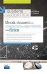 Marta Gagliardi, Enrica Giordano - Metodi e strumenti per l'insegnamento e l'apprendimento della fisica