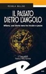 Michela Bellini - Il passato dietro l'angolo