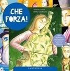 Tiziana Luciani, Bimba Landmann - Che forza! 12 storie di eroine ed eroi coraggiosi