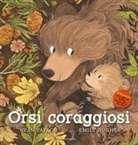 Emily Hughes, Sean Taylor - Orsi coraggiosi