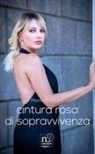 Manila Nazzaro - Cintura rosa di sopravvivenza