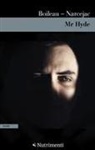 Pierre Boileau, Thomas Narcejac - Mr Hyde