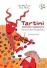 Elisabetta Garilli, Giulia Orecchia - Tartini, violinista spadaccino. Dedicato alla vita di Giuseppe Tartini