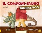 Sara Ball - Il componi-sauro del giurassico