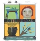 Antonio Ferrara, Arianna Papini - Intelligenze