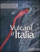 Lisetta Giacomelli, Roberto Scandone - Vulcani d'Italia