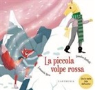 Emanuela Nava, Annalisa Beghelli - La piccola volpe rossa