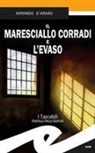 Armando D'Amaro - Il maresciallo Corradi e l'evaso