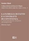 Simona Lupo - La famiglia di fatto e i contratti di convivenza. La riforma della filiazione. Conseguenze sulla famiglia di fatto