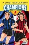 Luigi Garlando, Mattia Salvaneschi - Facchetti vs Maldini. Champions