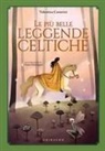 Valentina Camerini, Chiara Garavagno - Le più belle leggende celtiche