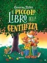 Geronimo Stilton - Il piccolo libro della gentilezza