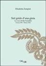 Elisabetta Zampini - Nel grido d'una gioia. La voce di Ida Vassalini