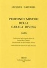 Jacques Gaffarel - Profondi misteri della cabala divina (1625)