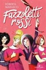 Roberta Marasco - Fazzoletti rossi