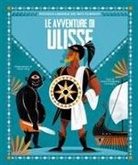 Sonia Elisabetta Corvaglia, Anna Láng - Le avventure di Ulisse. Piccola libreria dei miti classici