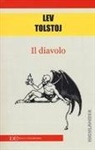 Lev Tolstoj - Il diavolo