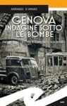 Armando D'Amaro - Genova. Indagine sotto le bombe. 1942, un altro caso per il commissario Boccadoro