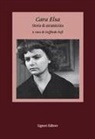 Goffredo Fofi - Cara Elsa. Storia di un'amicizia