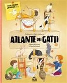 Helena Haratová, Jana Sedlácková, Giulia Lombardo - Atlante dei gatti. Razze, curiosità e avventure feline