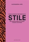 Alessandra Airò - Manuale pratico sentimentale di stile per sopravvivere alla moda e anche a sé stessi