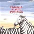 Alberto Casiraghy, Bimba Landmann - Chiederò a cento pettirossi