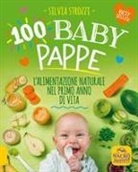 Silvia Strozzi - 100 baby pappe. L'alimentazione naturale nel primo anno di vita