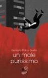Gennaro Marco Duello - Un male purissimo