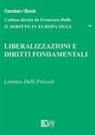 Lorenzo Delli Priscoli - Liberalizzazioni e diritti fondamentali