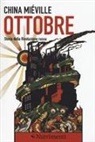 China Miéville - Ottobre. Storia della rivoluzione russa
