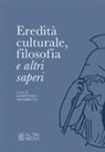 Maristella Trombetta - Eredità culturale, filosofia e altri saperi