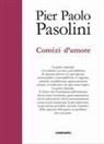 Pier Paolo Pasolini, Mario Dondero, Angelo Novi, Graziella Chiarcossi, Maria D'Agostini - Comizi d'amore