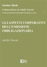 Adolfo Tencati - Gli aspetti corporativi dell'emissione obbligazionaria
