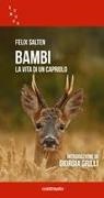 Felix Salten - Bambi. La vita di un capriolo