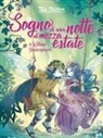 Tea Stilton - Sogno di una notte di mezza estate di William Shakespeare
